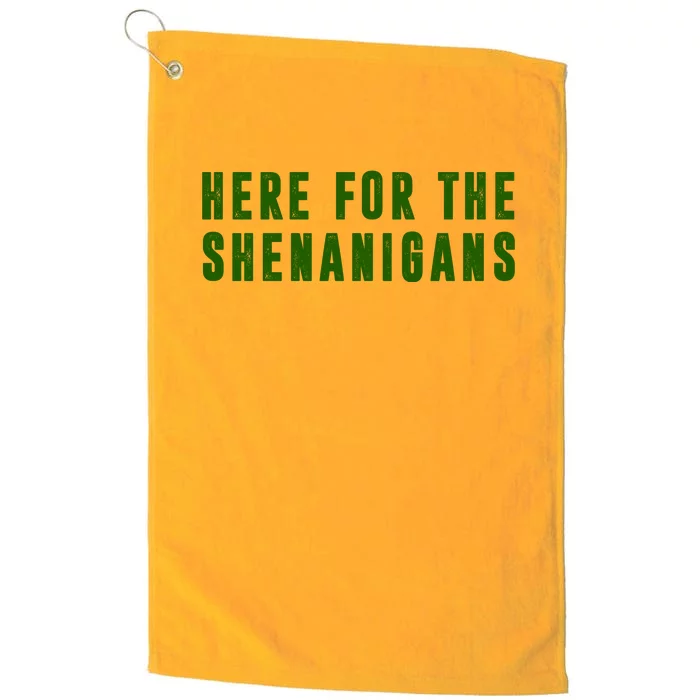 Here For The Shenanigans Platinum Collection Golf Towel