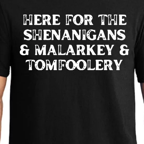 Here For The Shenanigans Malarkey And Tomfoolery St Patrick Pajama Set