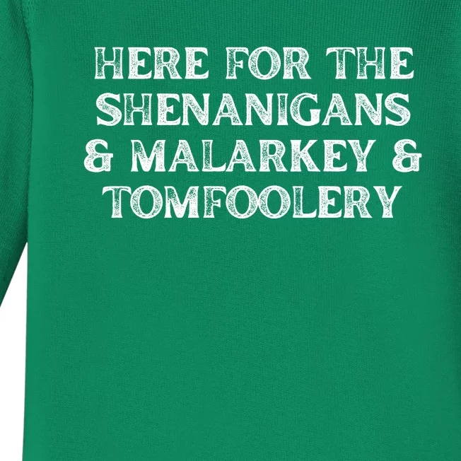 Here For The Shenanigans Malarkey And Tomfoolery St Patrick Baby Long Sleeve Bodysuit