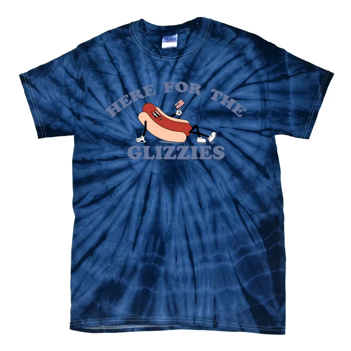 Here For The Glizzies 4th Of July Tie-Dye T-Shirt