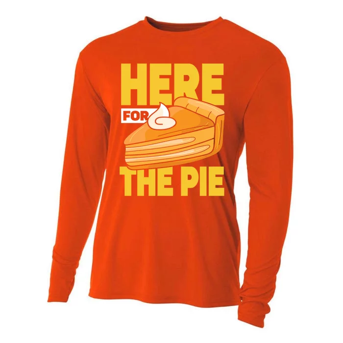 Here For The Pie Pumpkin Pie Thanksgiving Funny Gift Cooling Performance Long Sleeve Crew