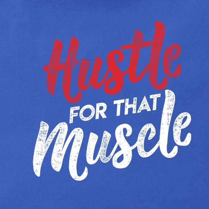 Hustle For That Muscle Gym Workout Motivation Gear Cool Gift Zip Tote Bag