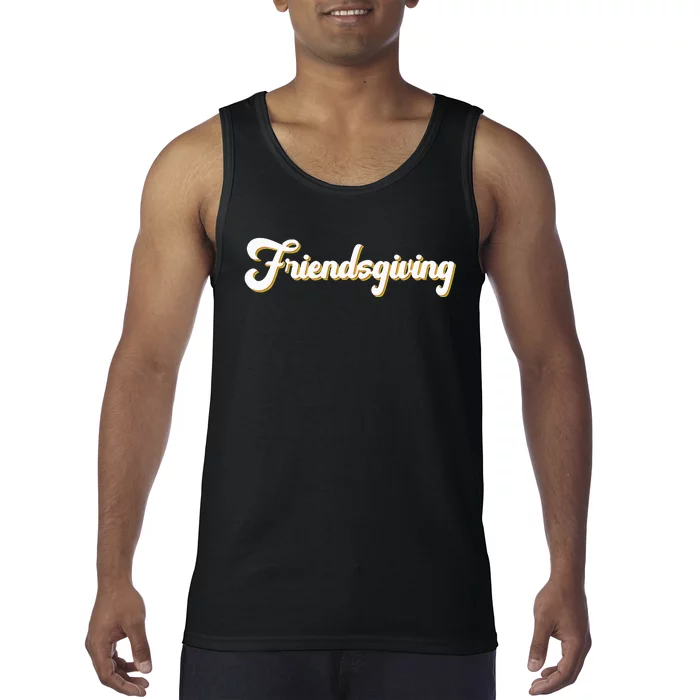 Happy Friendsgiving Thanksgiving Turkey Friends Gifts Tank Top