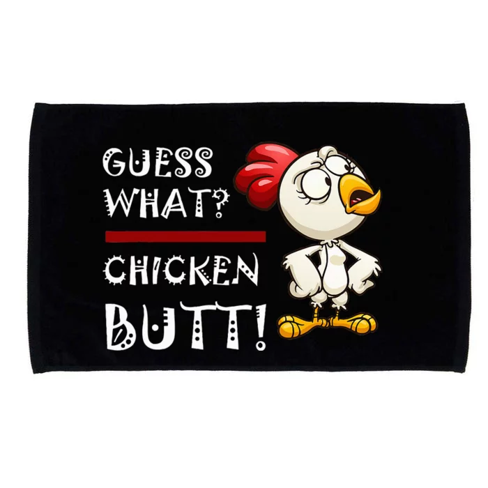 Howdy from the Chicken Coop  Guess What Chicken Butt! Microfiber Hand Towel