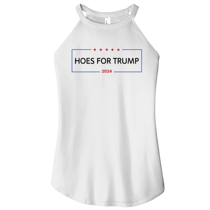 Hoes For Trump Gift Fight Fight Fight President Women’s Perfect Tri Rocker Tank