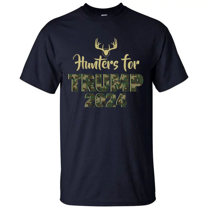 Hunters For Trump 2024 President Camouflage Deer Elk Antlers Tall T-Shirt