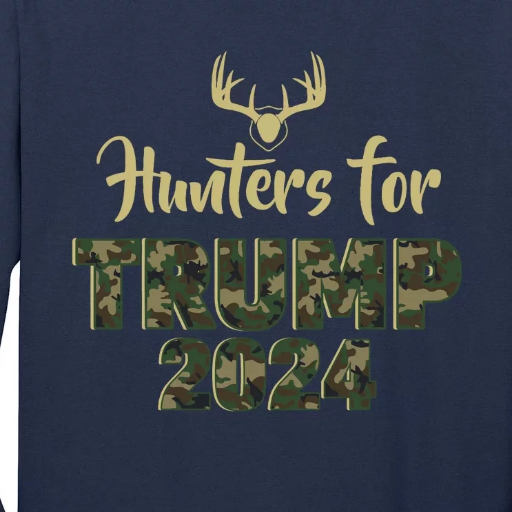 Hunters For Trump 2024 President Camouflage Deer Elk Antlers Tall Long Sleeve T-Shirt