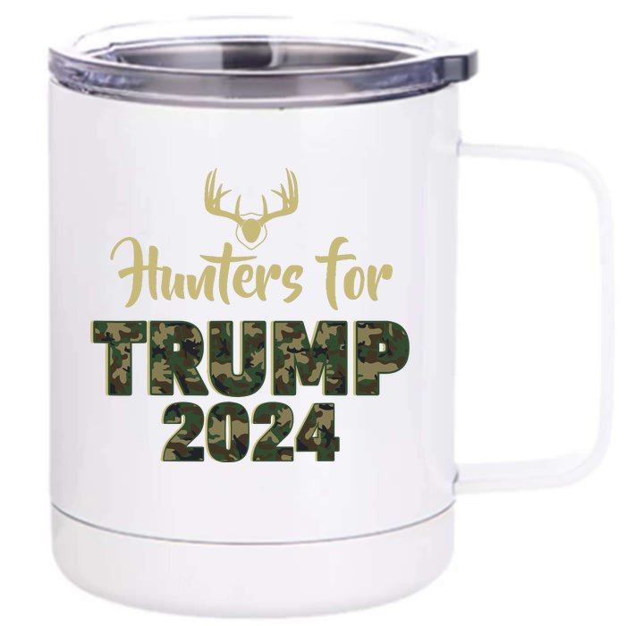 Hunters For Trump 2024 President Camouflage Deer Elk Antlers Front & Back 12oz Stainless Steel Tumbler Cup