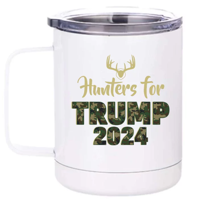 Hunters For Trump 2024 President Camouflage Deer Elk Antlers Front & Back 12oz Stainless Steel Tumbler Cup