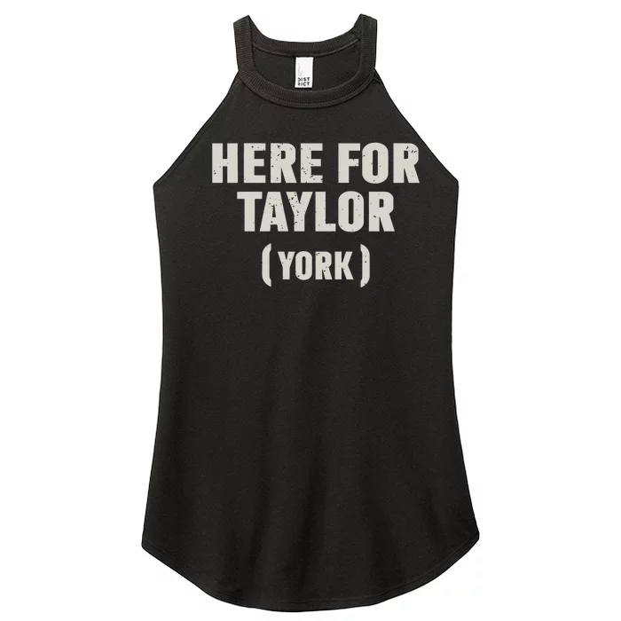 Here For Taylor York Women’s Perfect Tri Rocker Tank