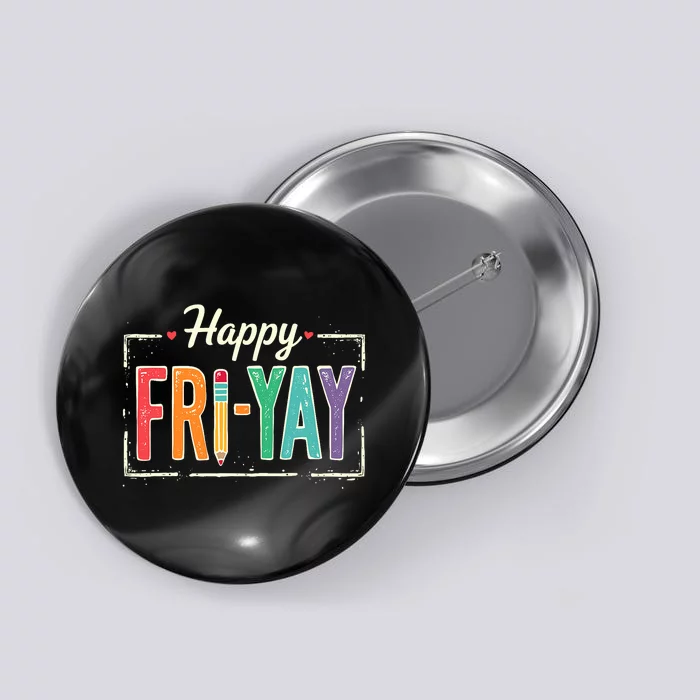 Happy Friyay Teacher Essentials Button