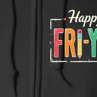 Happy Friyay Teacher Essentials Full Zip Hoodie