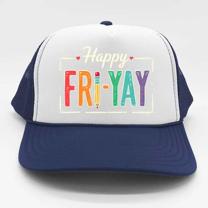 Happy Friyay Teacher Essentials Trucker Hat