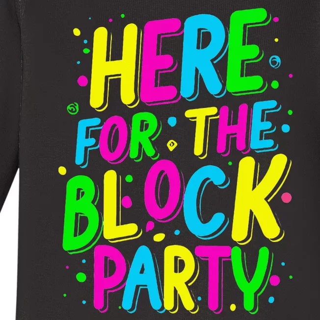 Here For The Block Party Funny Builder Baby Long Sleeve Bodysuit