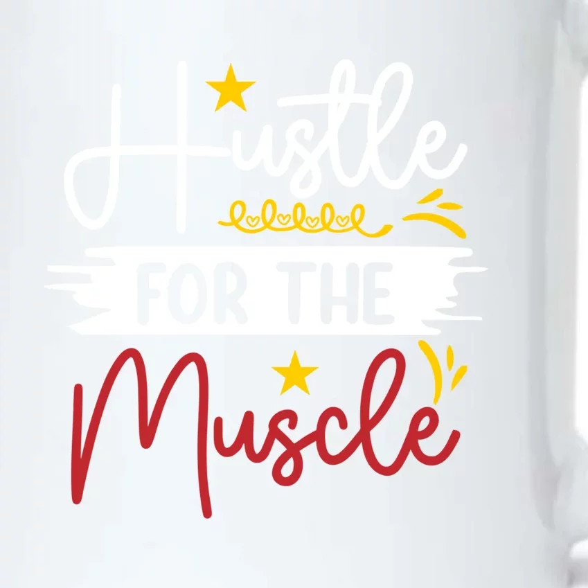 Hustle For The Muscle And Motivated Gym Fitness Gift Black Color Changing Mug