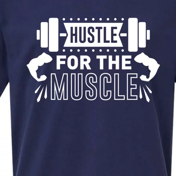 Hustle For The Muscle Fitness Training Gift Sueded Cloud Jersey T-Shirt