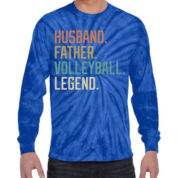 Husband Father Volleyball Legend Fathers Day Birthday Gift Tie-Dye Long Sleeve Shirt