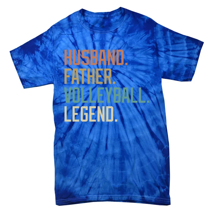 Husband Father Volleyball Legend Fathers Day Birthday Gift Tie-Dye T-Shirt