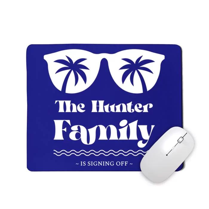 Hunter Family Vacation Matching Family Group Gift Mousepad