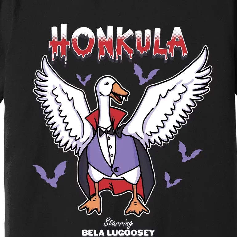 Honkula Funny Vampire Halloween Goose Meme Honkus Ponkus Premium T-Shirt