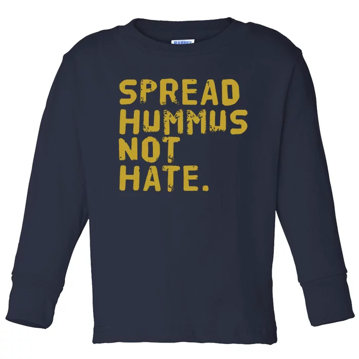 Hummus Funny Vegan Vegetarian Spread Hummus Toddler Long Sleeve Shirt