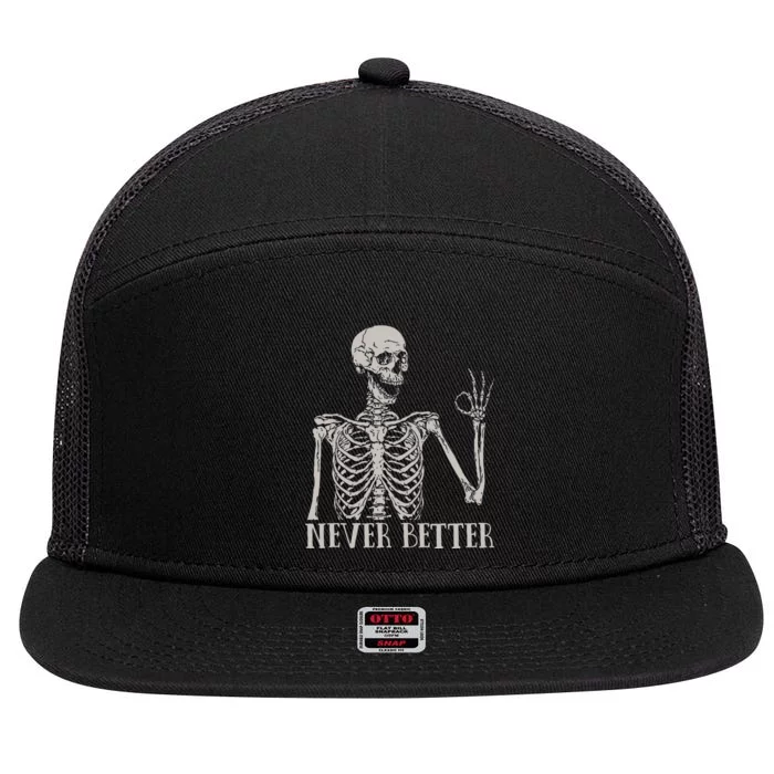 Halloween For Women Never Better Skeleton Funny Skull 7 Panel Mesh Trucker Snapback Hat