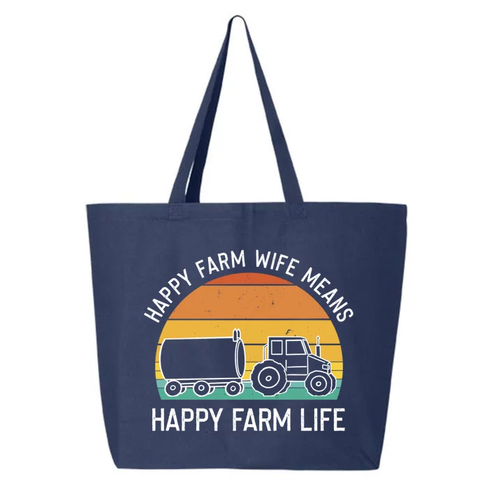 Happy Farm Wife Happy Farm Life Cool Gift Funny Farmer Meaningful Gift 25L Jumbo Tote