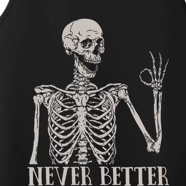 Halloweens For Women Never Better Skeleton Funny Skull Performance Tank