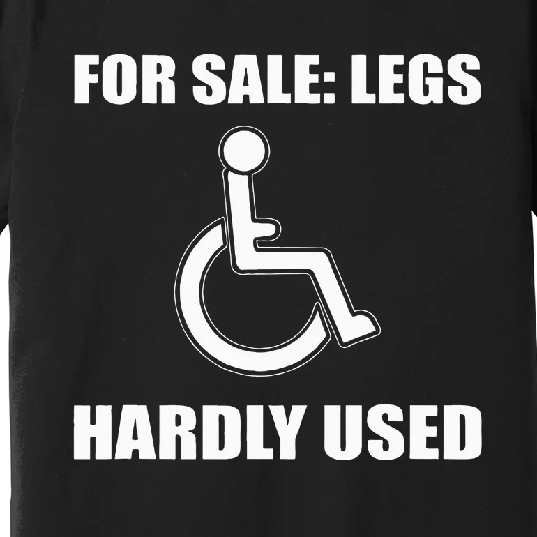 Handicapped For Wheelchair Humor Premium T-Shirt