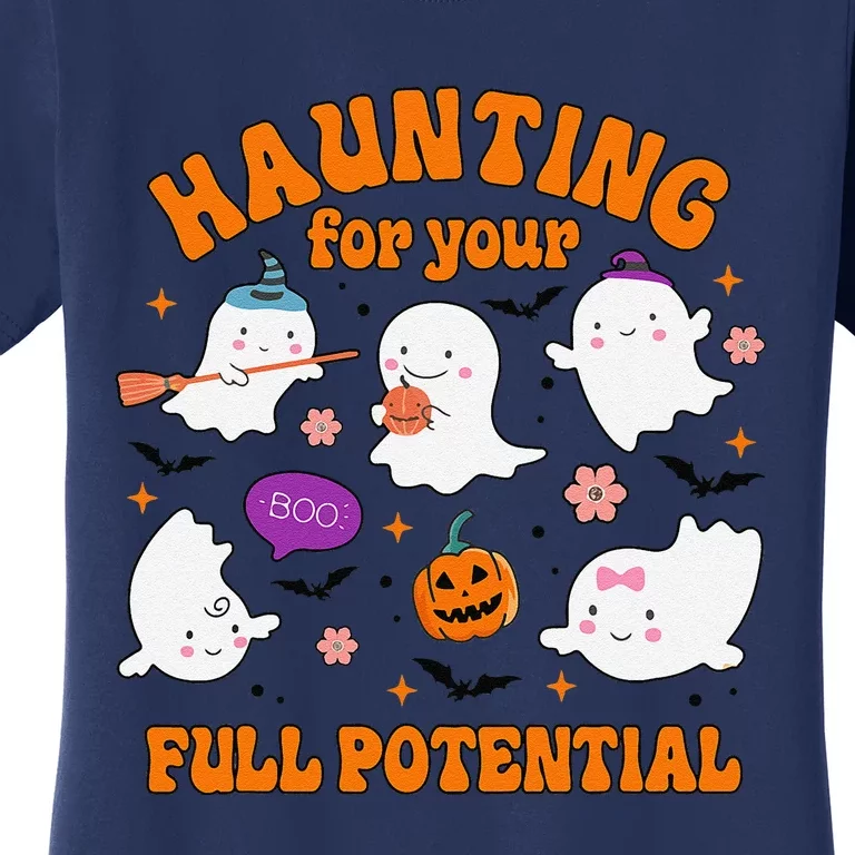 Haunting For Your Full Potential Cute Halloween Ghost Women's T-Shirt