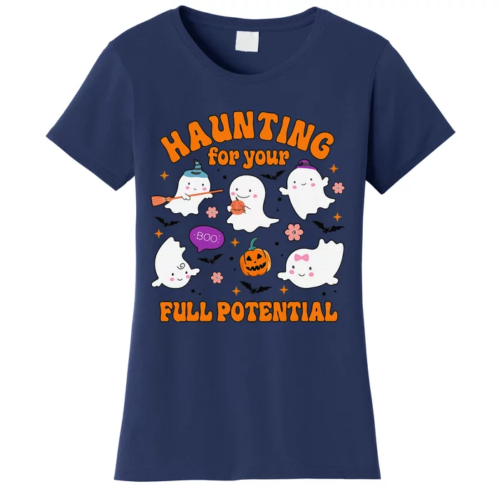 Haunting For Your Full Potential Cute Halloween Ghost Women's T-Shirt