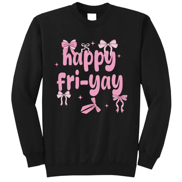 Happy Fri Yay Friday Lovers Fun Teacher Sweatshirt