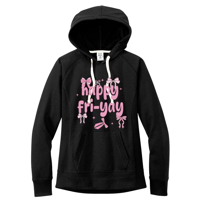 Happy Fri Yay Friday Lovers Fun Teacher Women's Fleece Hoodie