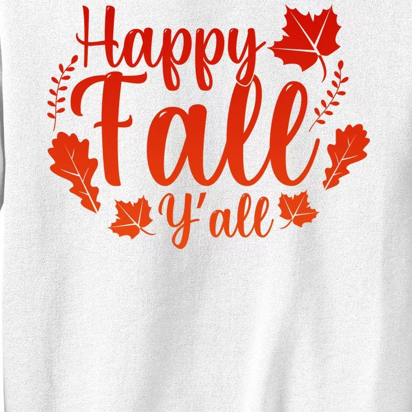 Happy Fall Yall Sweatshirt