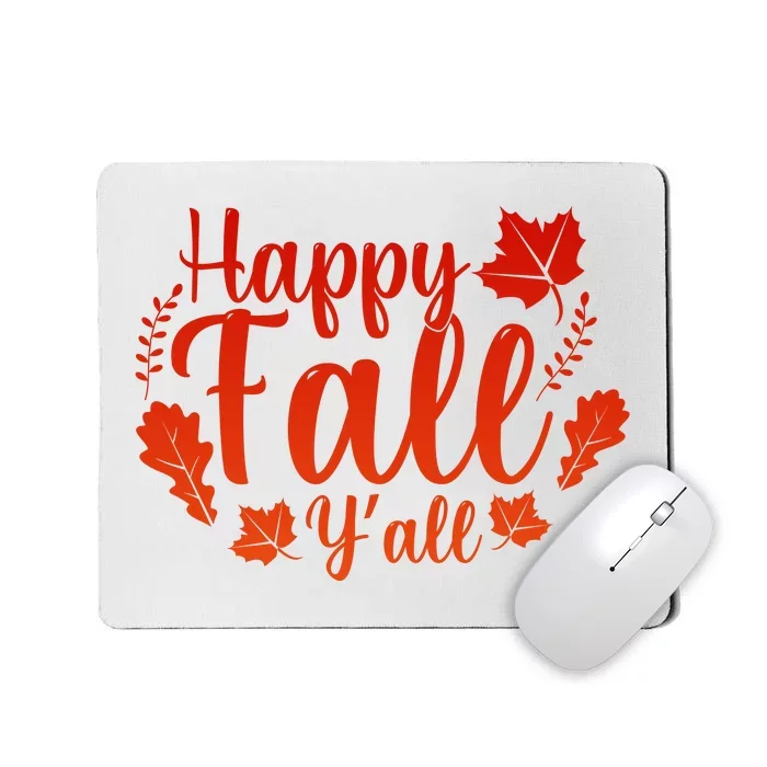 Happy Fall Yall Mousepad