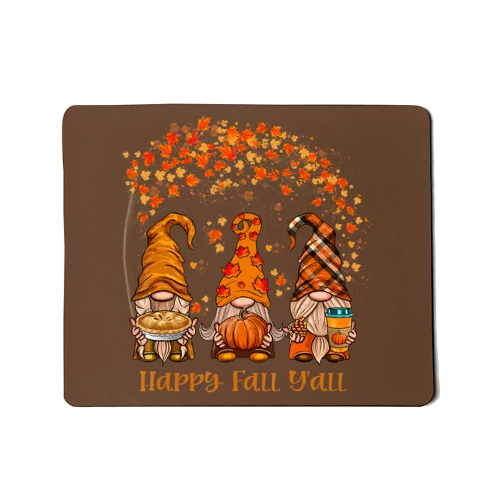 Happy Fall Y'all Gnome Autumn Gnomes Pumpkin Spice Season Mousepad