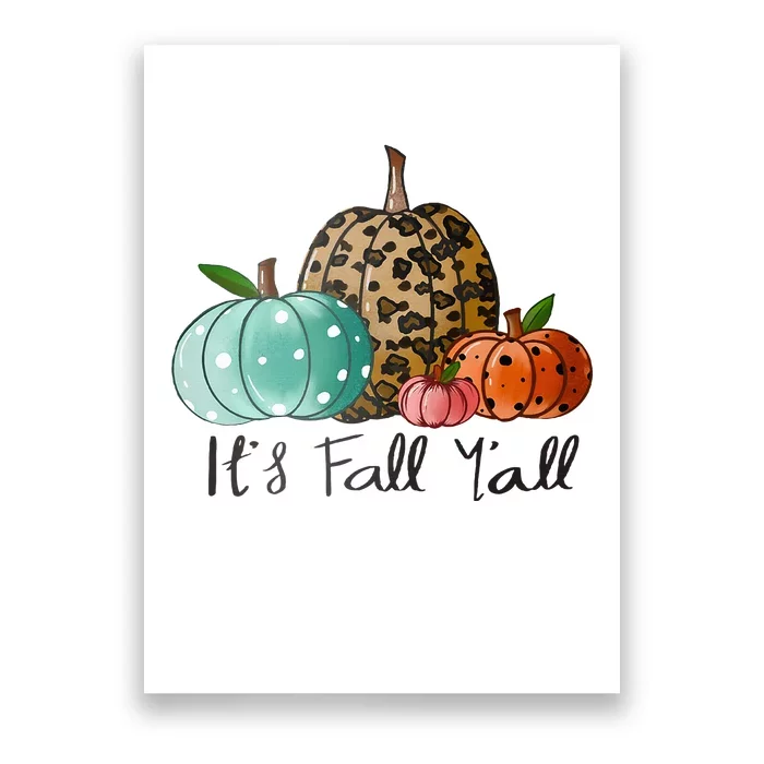 Happy Fall Y’all Pumpkin Leopard Its Fall Yall Thanksgiving Poster