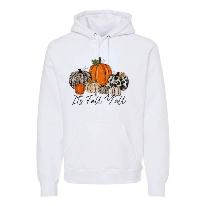 Happy Fall Y’all Pumpkin Leopard Its Fall Yall Thanksgiving Premium Hoodie