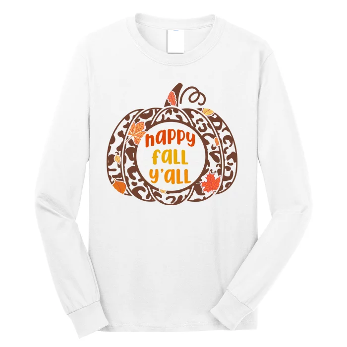 Happy Fall Yall Festive Pumpkin Long Sleeve Shirt