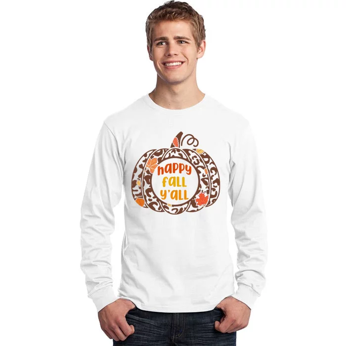 Happy Fall Yall Festive Pumpkin Tall Long Sleeve T-Shirt