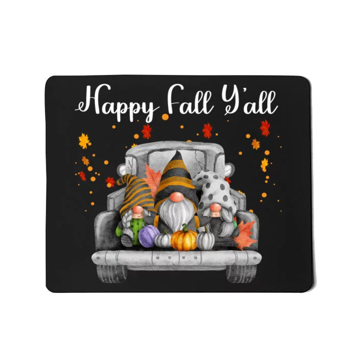 Happy Fall YAll Gnomes Pumpkin Truck Autumn Funny Holiday Mousepad