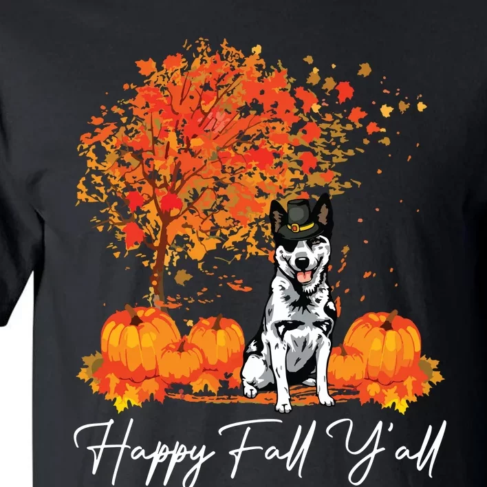 Happy Fall YAll Pumpkin Australian Cattle Dog Thanksgiving Long Sleeve Tall T-Shirt