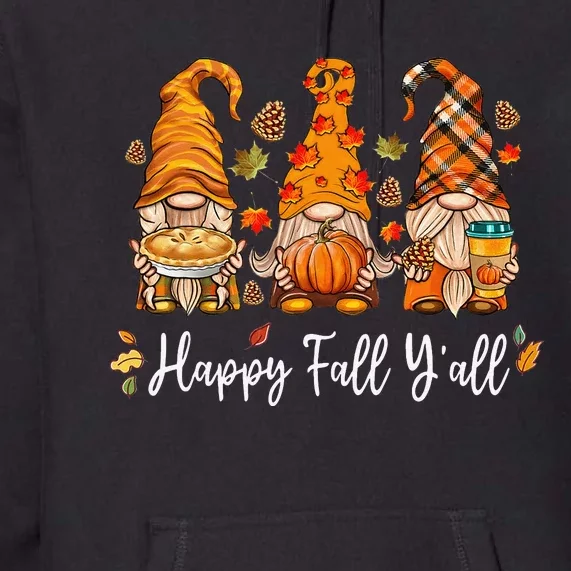 Happy Fall Y'all Gnome Pumpkin Truck Autumn Thanksgiving Premium Hoodie