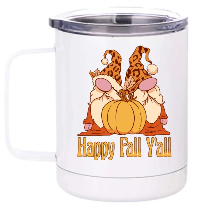 Happy Fall YAll Autumn Gnomes Pumpkin Spice Fall Leaves Front & Back 12oz Stainless Steel Tumbler Cup