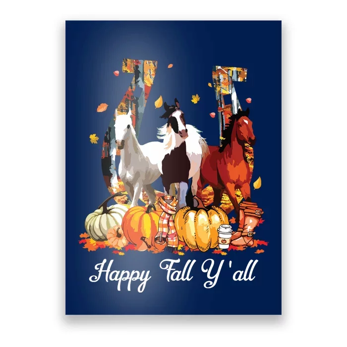 Happy Fall YAll Horse Thanksgiving Horse Lover Halloween Poster