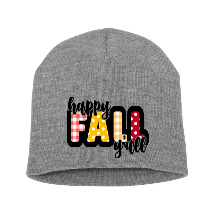 Happy Fall Yall Cozy Short Acrylic Beanie