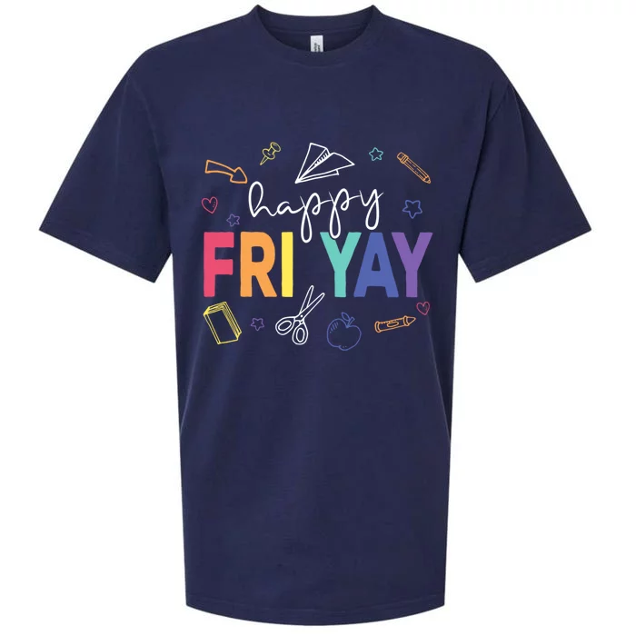 Happy Fri Yay Funny Teacher Friday Sueded Cloud Jersey T-Shirt