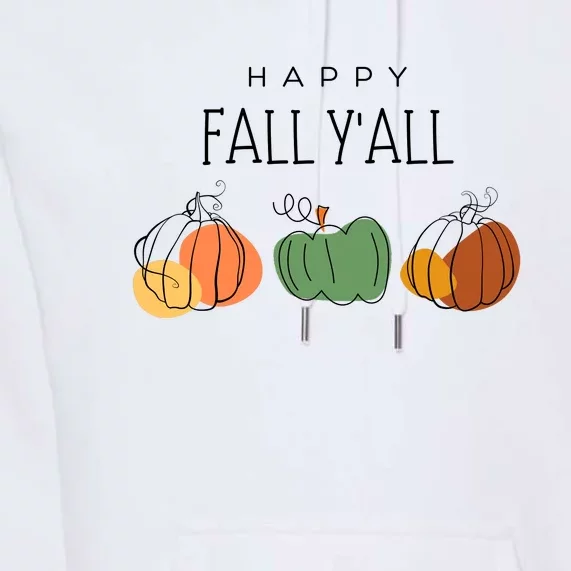 Happy Fall Yall Premium Hoodie