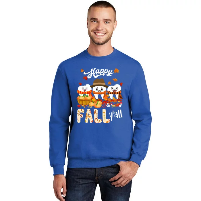 Happy Fall Y'all Thanksgiving Dental Dentist Squad Tooth Funny Gift Tall Sweatshirt