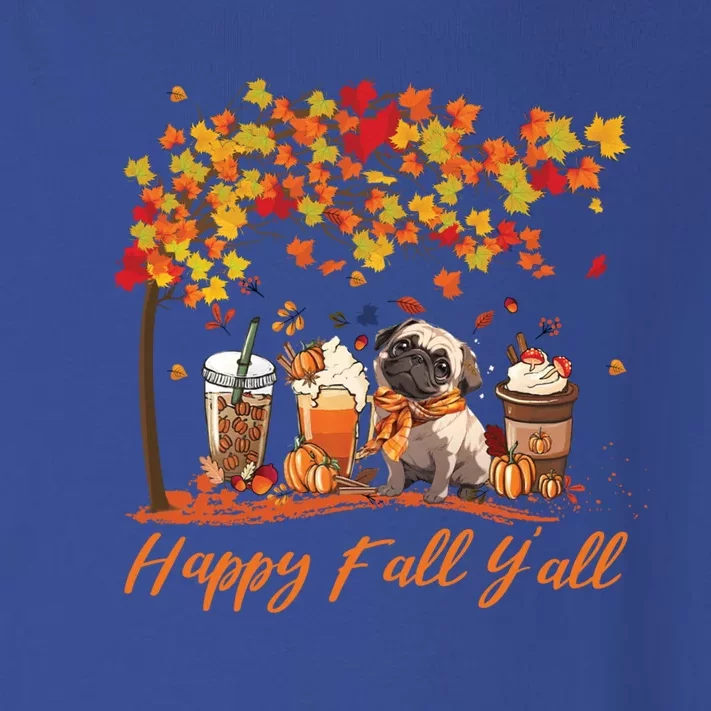 Happy Fall YAll Pumpkin Spice Fall Pug Halloween Dog Lovers Gift Toddler Long Sleeve Shirt